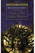 Tales Of The Greek Heroes