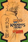 Naruto: Kakashi's Story--Lightning In The Frozen Sky