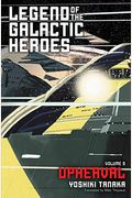 The Legend Of The Galactic Heroes, Vol. 9: Upheaval