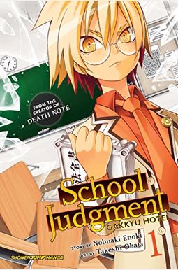 School Judgment: Gakkyu Hotei, Vol. 1: Volume 1 School Judgment: Gakkyu Hotei, Vol. 1: Volume 1