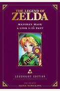 The Legend Of Zelda: Majora's Mask / A Link To The Past -Legendary Edition- (The Legend Of Zelda: Legendary Edition)