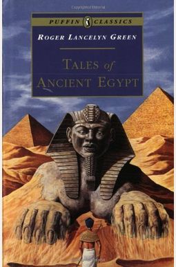 Tales Of Ancient Egypt Tales Of Ancient Egypt