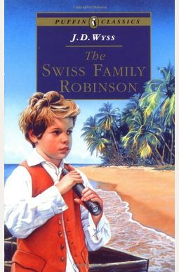 The Swiss Family Robinson The Swiss Family Robinson