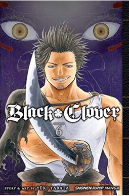 Black Clover, Vol. 6, 6 Black Clover, Vol. 6, 6