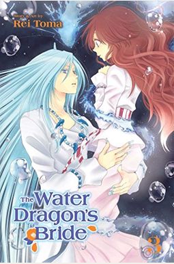 The Water Dragon's Bride, Vol. 3 The Water Dragon's Bride, Vol. 3