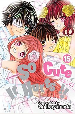 So Cute It Hurts!!, Vol. 15 So Cute It Hurts!!, Vol. 15