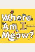 Neko Atsume Kitty Collector: Where Am I Meow?