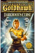 Darkmoon's Curse: Adventures Of Goldhawk (Fighting Fantasy)