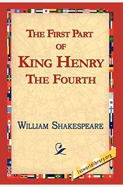 Henry Iv, Part I Henry Iv, Part I