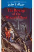 The Revenge of the Wizard's Ghost: A Johnny Dixon Mystery