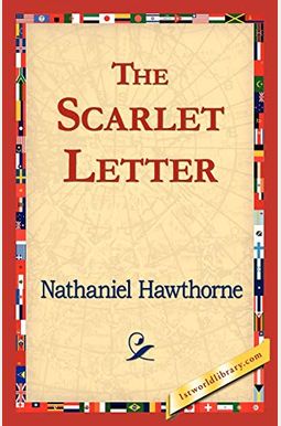 The Scarlet Letter The Scarlet Letter