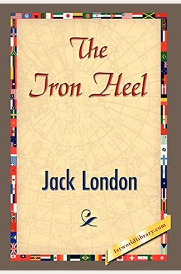The Iron Heel The Iron Heel