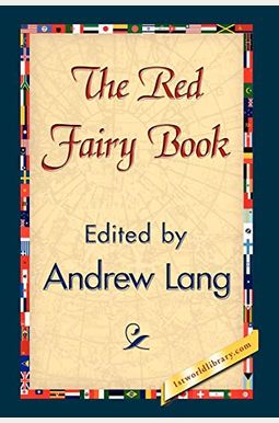 The Red Fairy Book The Red Fairy Book