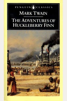 The Adventures of Huckleberry Finn The Adventures of Huckleberry Finn