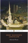 Selected Poems Of Henry Wadsworth Longfellow