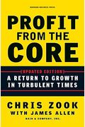 Profit From The Core: A Return To Growth In Turbulent Times