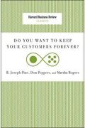 Do You Want To Keep Your Customers Forever?