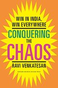 Conquering The Chaos: Win In India, Win Everywhere