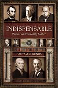 Indispensable: When Leaders Really Matter