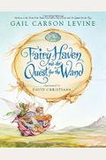 Fairy Haven And The Quest For The Wand
