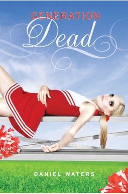 Generation Dead Generation Dead