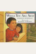 While You Are Away (First Book Custom Pub)