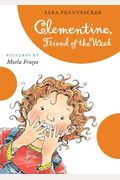 Clementine, Friend Of The Week