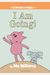 I Am Going!-An Elephant And Piggie Book