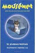 Mousenet (A Mousenet Book)