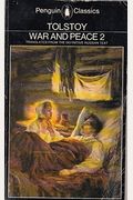 War And Peace: Volume 2