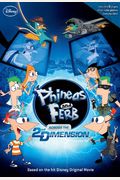 Phineas And Ferb Across The 2nd Dimension