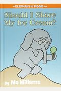 Should I Share My Ice Cream?-An Elephant And Piggie Book