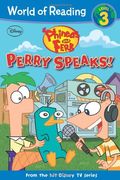 Phineas and Ferb Reader #2: Perry Speaks! (Ph
