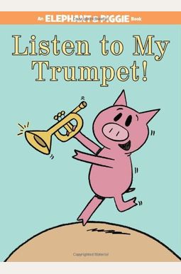 Listen To My Trumpet! Listen To My Trumpet!
