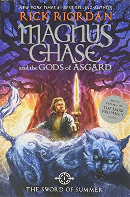 Magnus Chase And The Gods Of Asgard, Book One: The Sword Of Summer (Rick Riordan's Norse Mythology) Magnus Chase And The Gods Of Asgard, Book One: The Sword Of Summer (Rick Riordan's Norse Mythology)