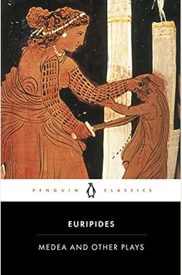 Medea And Other Plays Medea And Other Plays