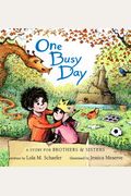 One Busy Day: A Story for Big Brothers and Sisters