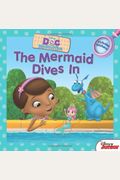 Doc Mcstuffins The Mermaid Dives In: Includes Stickers!