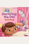Doc Mcstuffins Read-Along Storybook And Cd Doctoring The Doc