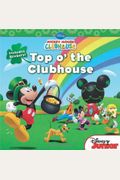 Top o' the Clubhouse: Includes Stickers! (Mickey Mouse Clubhouse)