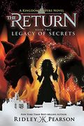 Kingdom Keepers: The Return Book Two Legacy of Secrets (Kingdom Keepers: The Return, Book Two)