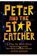 Peter And The Starcatcher-Acting Edition