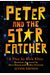 Peter and the Starcatcher (Acting Edition) (P