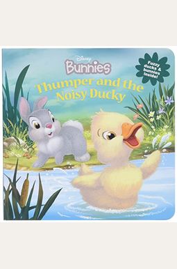 Disney Bunnies Thumper and the Noisy Ducky Disney Bunnies Thumper and the Noisy Ducky