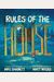 Rules Of The House