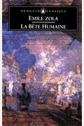 La Bete Humaine (World Classics) (French Edition)