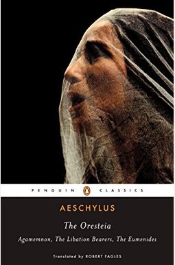 The Oresteia The Oresteia