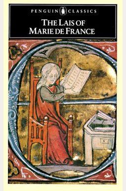 The Lais Of Marie De France The Lais Of Marie De France