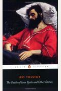 The Death of Ivan Ilych and Other Stories (Penguin Classics)
