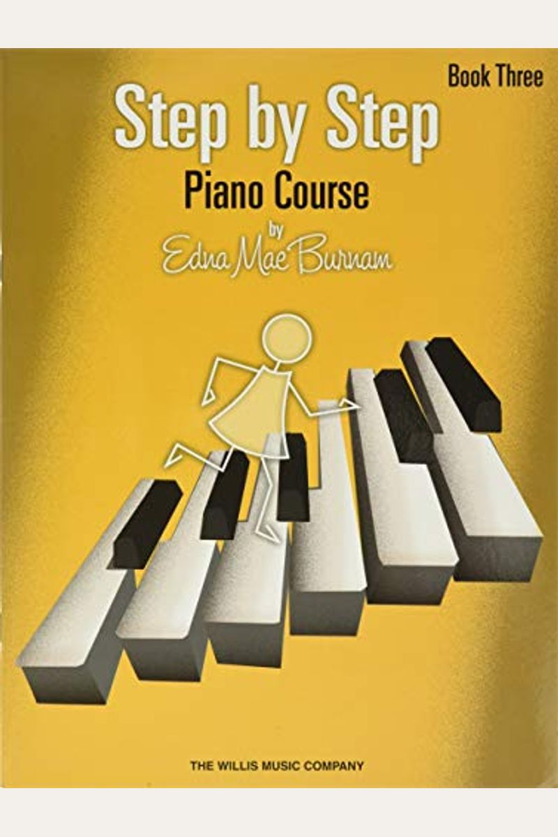 Step By Step Piano Course, Book 3